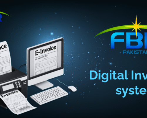FBR Digital Invoicing System in Pakistan-A Complete Guide (2025)
